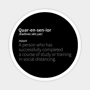 Quarantined Senior Definition Magnet